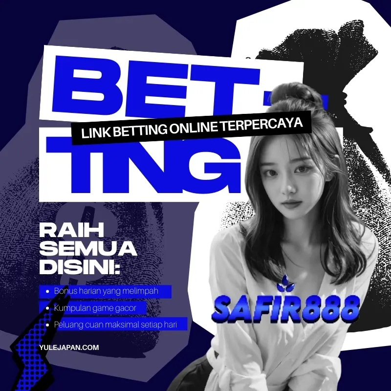 SAFIR888 : Link Andalan Betting Online Depo 10K Cuan Maksimal!